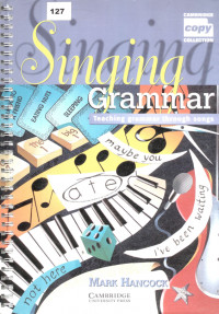 Singing Grammar:Teaching Grammar through Songs