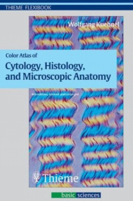 Color Atlas of Cytology,Histology , and Microscopic Anatomy