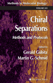 Chiral Separations Methods and Protocols