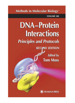 Dna-Protein Interactions Principles and Protocols