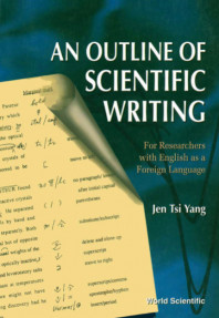 An Outline of Scientific Writing: For Research with English as a Foreigh Language