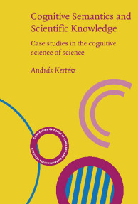 Congnitive  Semantics and Scientific Knowledge:Case Studies In The Congnative Science Of Science