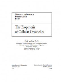 The Biogenesis of Cellular Organelles