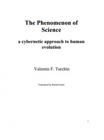 The Phenomenon of Science a cybernetic approach to human evolution