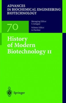 History of Modern Biotechnology II,Advances in Biochemical Engineering Biotechnology