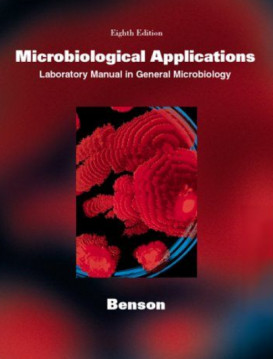 Microbiological Applications Laboratory Manual in General Microbiology
