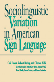 Sociolinguistics Variation in American Sign Language