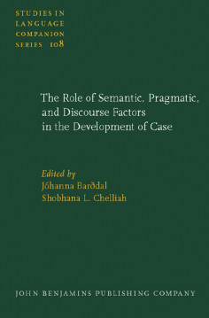 The Role Of Semantic, Pragmatic, and Discourse Fastors in the Development of Case