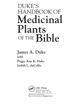 DUKE'S HANDBOOK OF Medicinal Plants OF THE Bible