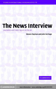 The News Interview:Journalists and Public Figures on the Air
