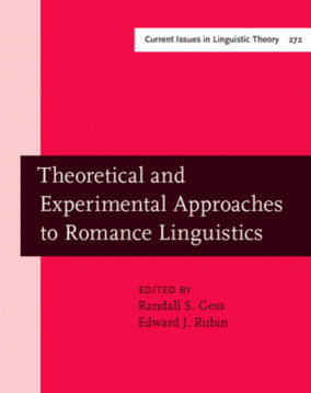 Theoretical and Experimental Approaches to Romance Linguistics