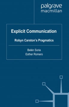 Explicit Communication Robyn Carston's Pragmatics