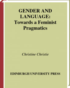 GENDER AND LANGUAGE: Towards a Feminist Pragmatics