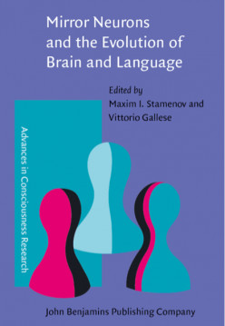 Mirror Neurons and the Evolution of Brain and Language