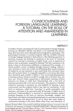 CONSCIOUSNESS and FOREIGN LEARNING A TUTORIAL ON THE ROLE OF ATTENTION AWARENESS IN LEARNING