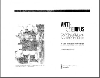 ANTI EDIPUS,CAPITALISM AND SCHIZOPHRENIA