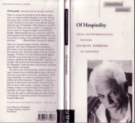 OF Hospitality ,ANNE DUFOURMANTELLE INVITES,JACQUES DERRIDA TO RESPOND