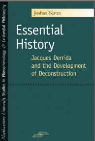 Essential History ,Jacques Derrida and the Development of Deconstruction