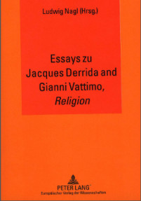 Essays Zu Jacques Derrida and Gianni Vattimo Religion