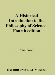 A Historical Introduction to the Philosophy of Science,