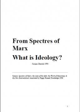 From Spectres of Marx,What is Ideology?