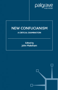 New Confucianism A Critical Examination