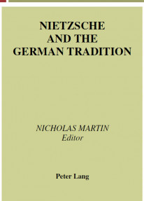NIETZSCHE AND THE GERMAN TRADITION