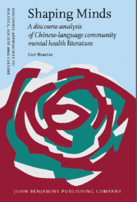 Shaping Minds: A Discourse Analysis of Chinesse -Language Community Mental Health Literature