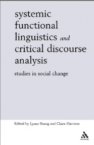Sysiemic Functional Linguistic and Critical Discourse Analysis Studies in Social Change