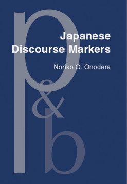 Japanese Discourse Markers; Synchronic and Diachronic Discourse Analysis