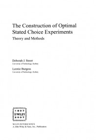The Construction of Optimal Stated Choice Experiments,Theory and Method
