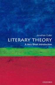 LITERARY THEORY , A Very Short Introduction