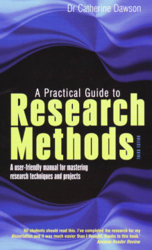 A Practicalj Guide to Research Methods : A user-friendly manual for mastering research techniques and projects