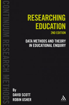 Research Education : Data,Methods and Theory in Educational Enquiry
