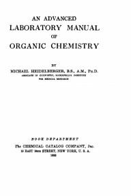 AN ADVANCED LABORATORY MANUAL OF ORGANIC CHEMISTRY